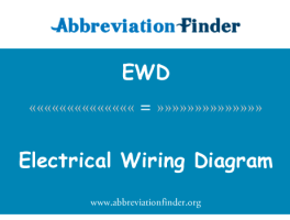 电气主接线图英文定义是Electrical Wiring Diagram,首字母缩写定义是EWD-赫比英文缩写词查询工具